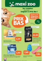 Prospectus maxi zoo : Des centaines de produits toujours à Prix Bas !