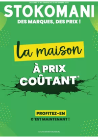 Prospectus Stokomani Prouvy : La maison à prix coûtant