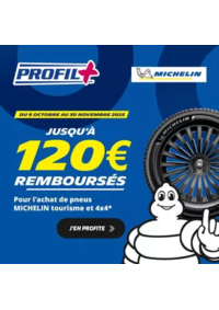 Prospectus Profil + VILLERS BOCAGE : Jusqu’à 120€ remboursés sur vos pneus Michelin !