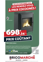 Prospectus Bricomarché : Les rendez-vous à prix cocoonés !