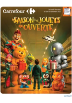 LA SAISON DES JOUETS EST OUVERTE Prospectus Carrefour : LA SAISON DES JOUETS EST OUVERTE