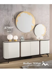 Prospectus Monsieur meuble MARMANDE : En PROMOTION* ce mois-ci : Élégant et fonctionnel, le buffet TEPUI à 2 780 € au lieu de 3 475 € s’in
