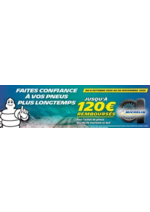 JUSQU’A 120€ REMBOURSÉS POUR L’ACHAT DE PNEUS MICHELIN Prospectus  : JUSQU’A 120€ REMBOURSÉS POUR L’ACHAT DE PNEUS MICHELIN