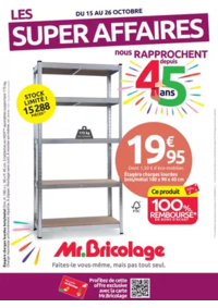 Prospectus Mr Bricolage Mantes la Jolie : LES SUPER AFFAIRES nous RAPPROCHENT depuis 45 ans