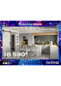 Prospectus Ixina Saint-Pol-sur-Mer : Pour l'occasion, profitez d'une offre exceptionnelle : 6 électroménagers offerts pour l'achat de vot