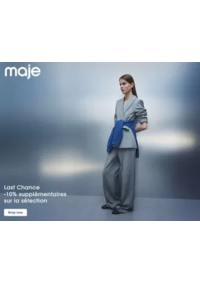 Prospectus Maje PARIS 81 rue du Faubourg Saint Antoine : Last Chance