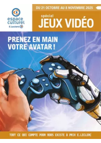 Prospectus Espace culturel E.Leclerc SAINT ETIENNE DU ROUVRAY : E.Leclerc Espace Culturel GUIDE JEU VIDEO